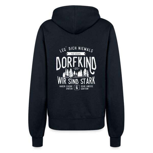 Leg Dich niemals mit einem Dorfkind an / Damen Premium Sweatjacke - Navy