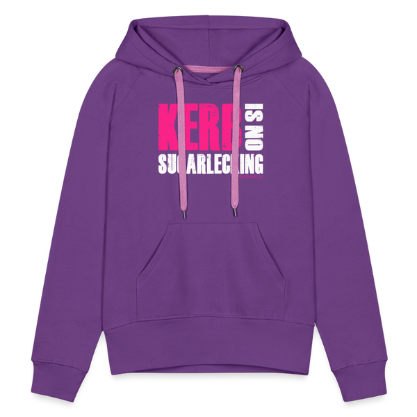 Kerb is no sugarlecking / Damen Premium Hoodie - Purple