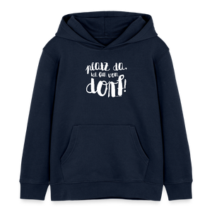 Platz da ich bin vom Dorf / Kinder Organic Hoodie - Navy
