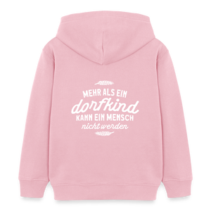 Mehr als ein Dorfkind kann ein Mensch nicht werden / Kinder Organic Hoodie - Hellrosa