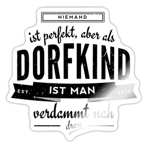Niemand ist perfekt / Sticker - Weiß glänzend