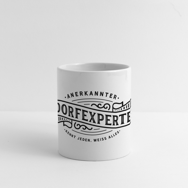 Dorfexperte / Kennt jeden weiß alles / Tasse - Weiß