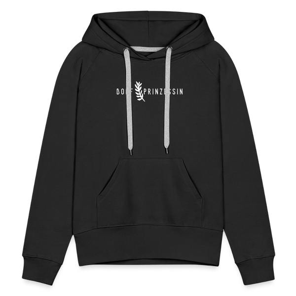 Dorfprinzessin / Dorf Prinzessin / Damen Premium Hoodie - Schwarz