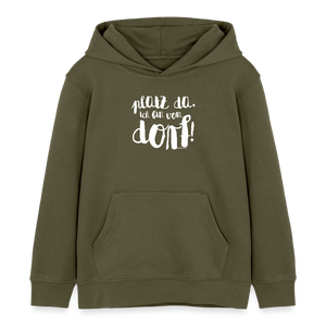 Platz da ich bin vom Dorf / Kinder Organic Hoodie - Khaki