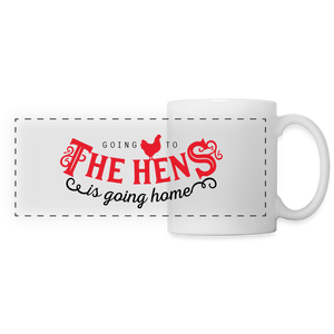 Going to the Hens is going home / Tasse - Weiß