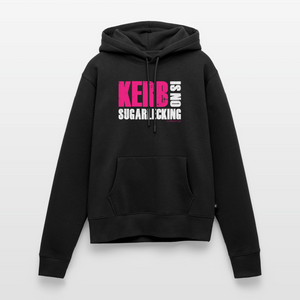 Kerb is no sugarlecking / Damen Premium Hoodie - Schwarz