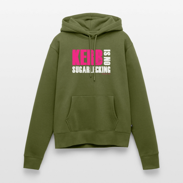 Kerb is no sugarlecking / Damen Premium Hoodie - Khaki