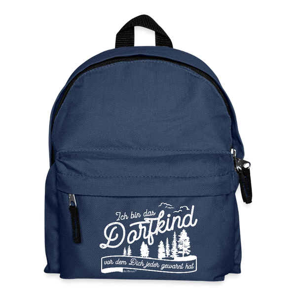 Ich bin das Dorfkind vor dem Dich jeder gewarnt hat / Kinder Rucksack - Navy