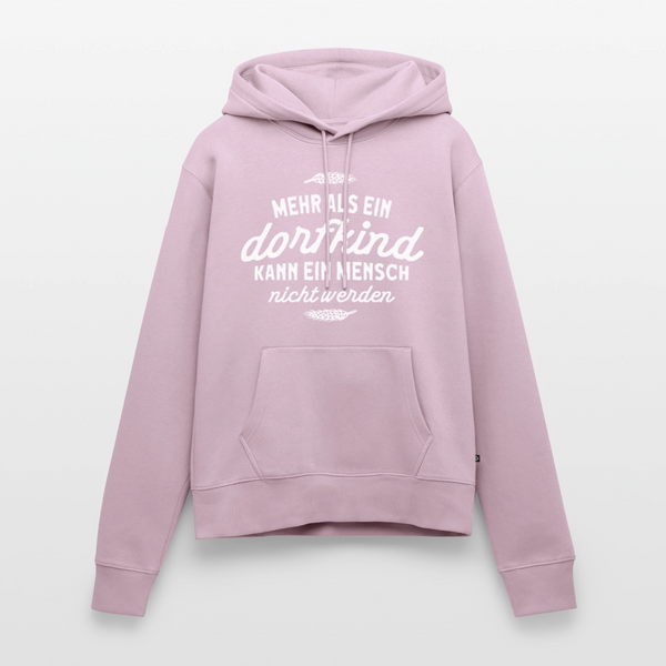 Mehr als ein Dorfkind kann ein Mensch nicht werden / Damen Premium Hoodie - Altrosa