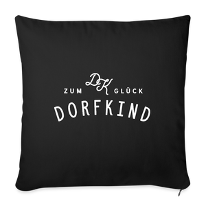 Zum Glück Dorfkind / Kissenbezug - Schwarz