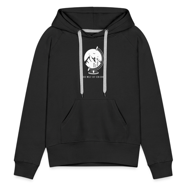 Die Welt ist ein Dorf / Damen Premium Hoodie - Schwarz