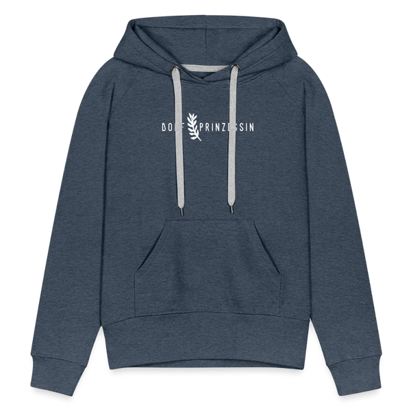 Dorfprinzessin / Dorf Prinzessin / Damen Premium Hoodie - Jeansblau