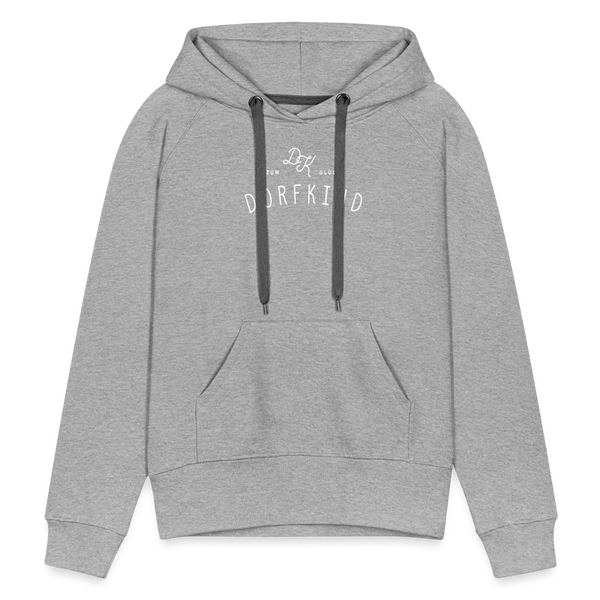 Zum Glück Dorfkind / Damen Premium Hoodie - Grau meliert