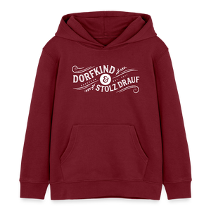 Dorfkind und stolz drauf / Kinder Organic Hoodie - Burgunderrot