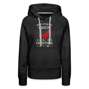 Have a fantaschick Christmas / Weihnachten Hahn Huhn / Damen Premium Hoodie - Schwarz