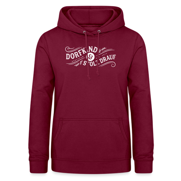 Dorfkind und stolz drauf / Damen Premium Hoodie / monochrom Edition - Bordeaux