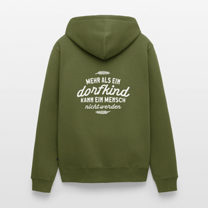 Mehr als ein Dorfkind kann ein Mensch nicht werden / Herren Premium Kapuzenjacke - Khaki
