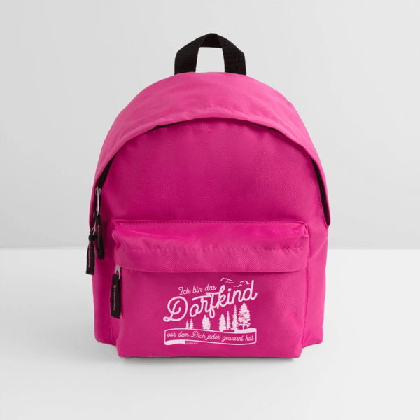 Ich bin das Dorfkind vor dem Dich jeder gewarnt hat / Kinder Rucksack - Fuchsia