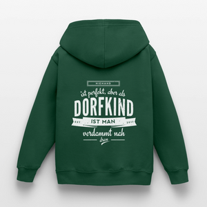 Niemand ist perfekt aber als Dorfkind ist man verdammt nah dran / Kinder Premium Hoodie - Flaschengrün