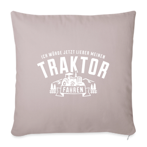 Ich würde jetzt lieber meinen Traktor fahren / Kissenbezug - helles Taupe