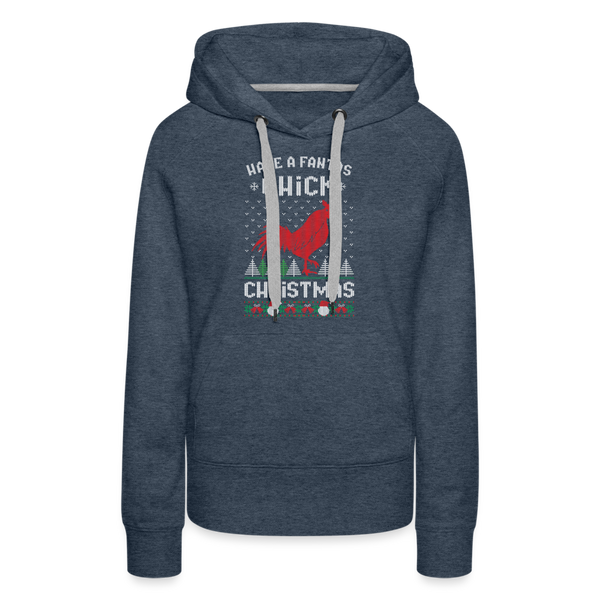 Have a fantaschick Christmas / Weihnachten Hahn Huhn / Damen Premium Hoodie - Jeansblau