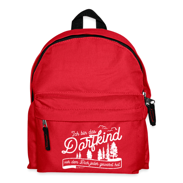 Ich bin das Dorfkind vor dem Dich jeder gewarnt hat / Kinder Rucksack - Rot