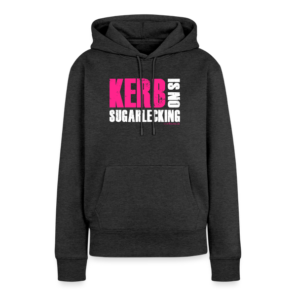 Kerb is no sugarlecking / Damen Premium Hoodie - Anthrazit meliert
