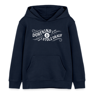Dorfkind und stolz drauf / Kinder Organic Hoodie - Navy