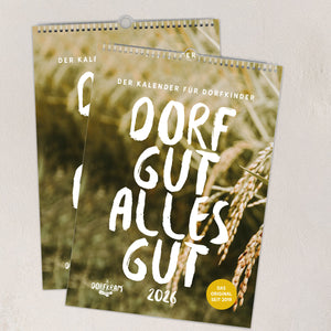 Kalender 2026 für Dorfkinder / Dorf gut alles gut / Wandkalender mit Sprüchen