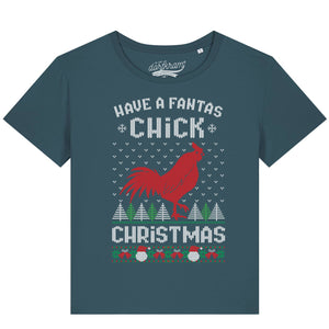 Have a Fantas Chick / Fantastic Christmas Huhn / Damen Organic Shirt