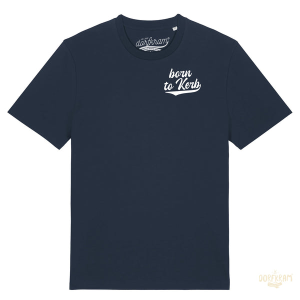 Shirt Kerb Spruch für Damen und Herren, Unisex Shirt für Kirchweih von Dorfkram®