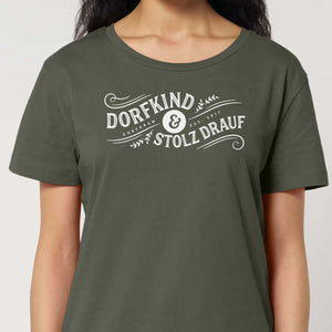 Dorfkind und stolz drauf / Damen Organic Shirt