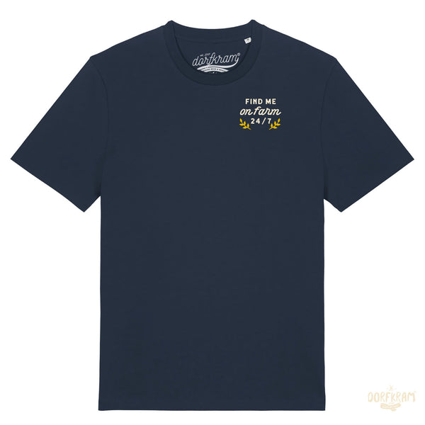 Shirt für Landwirte von Dorfkram® . Find me on Farm 24-7. No Farmer no Food