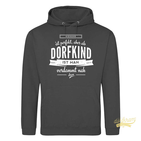 Niemand ist perfekt aber als Dorfkind ist man verdammt nah dran / Herren Premium Hoodie