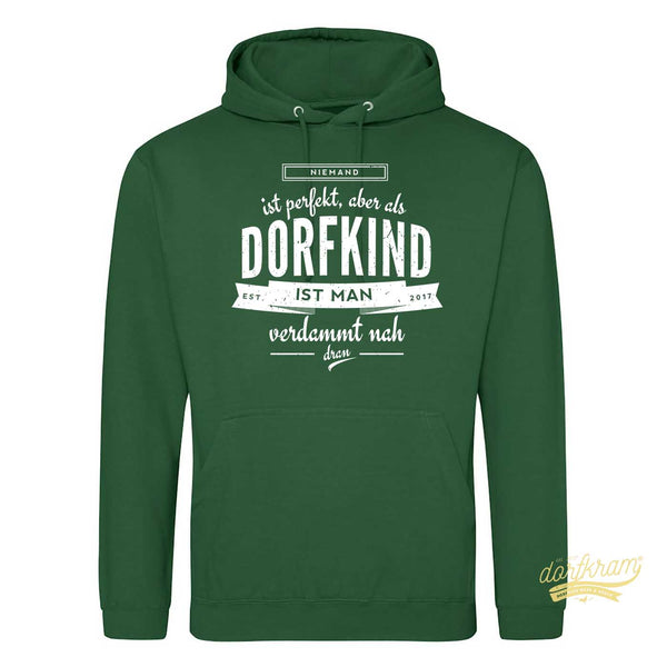 Niemand ist perfekt aber als Dorfkind ist man verdammt nah dran / Herren Premium Hoodie