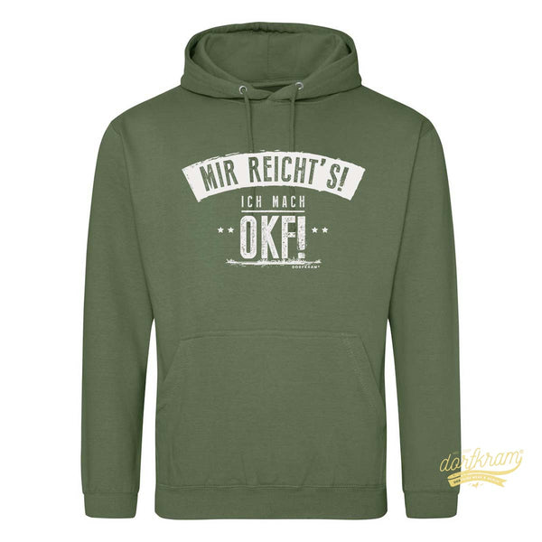 Mir reichts! Ich mach OKF / Ortskontrollfahrt / Herren Premium Hoodie