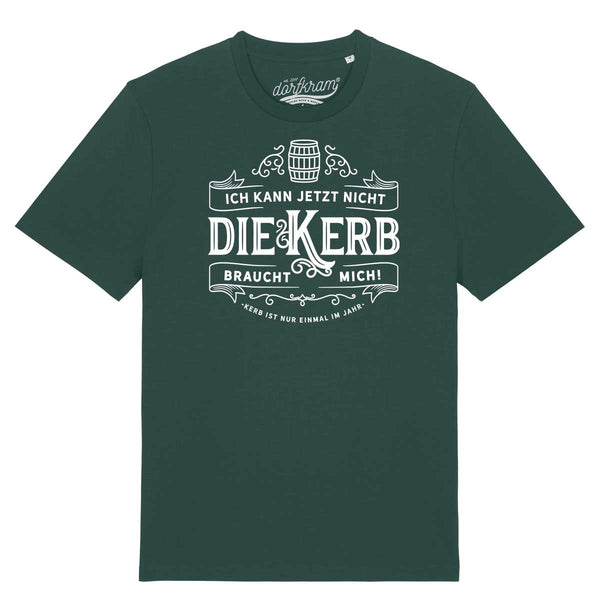 Ich kann jetzt nicht die Kerb braucht mich / Herren Organic Shirt