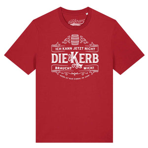 Ich kann jetzt nicht die Kerb braucht mich / Herren Organic Shirt