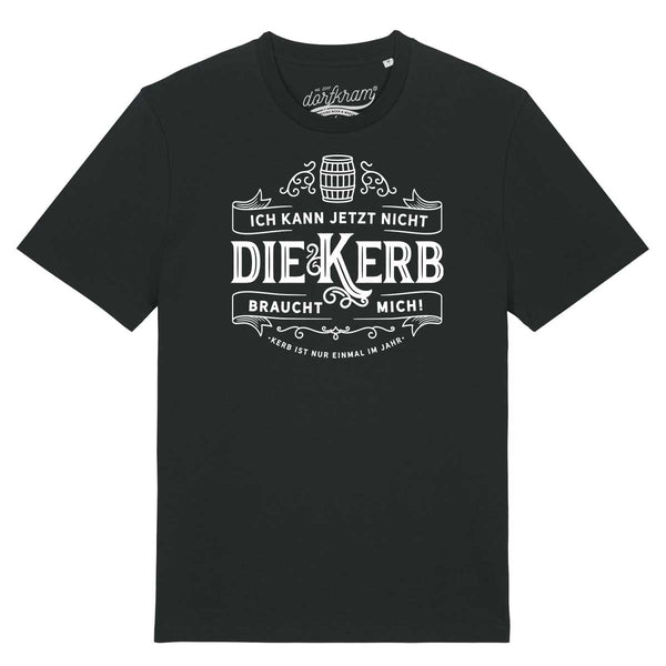 Ich kann jetzt nicht die Kerb braucht mich / Herren Organic Shirt