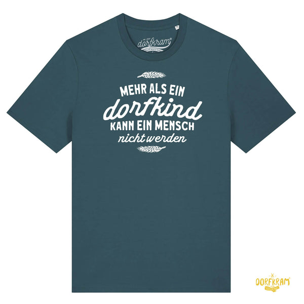 Mehr als ein Dorfkind kann ein Mensch nicht werden / Herren Organic Shirt