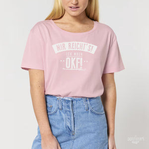 Mir reichts! Ich mach OKF - Ortskontrollfahrt / Damen Organic Shirt