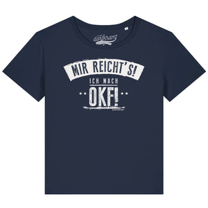 Mir reichts! Ich mach OKF - Ortskontrollfahrt / Damen Organic Shirt