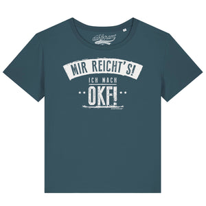 Mir reichts! Ich mach OKF - Ortskontrollfahrt / Damen Organic Shirt