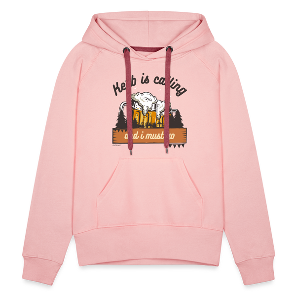 Kerb is calling and i must go / Damen Premium Hoodie - Kristallrosa