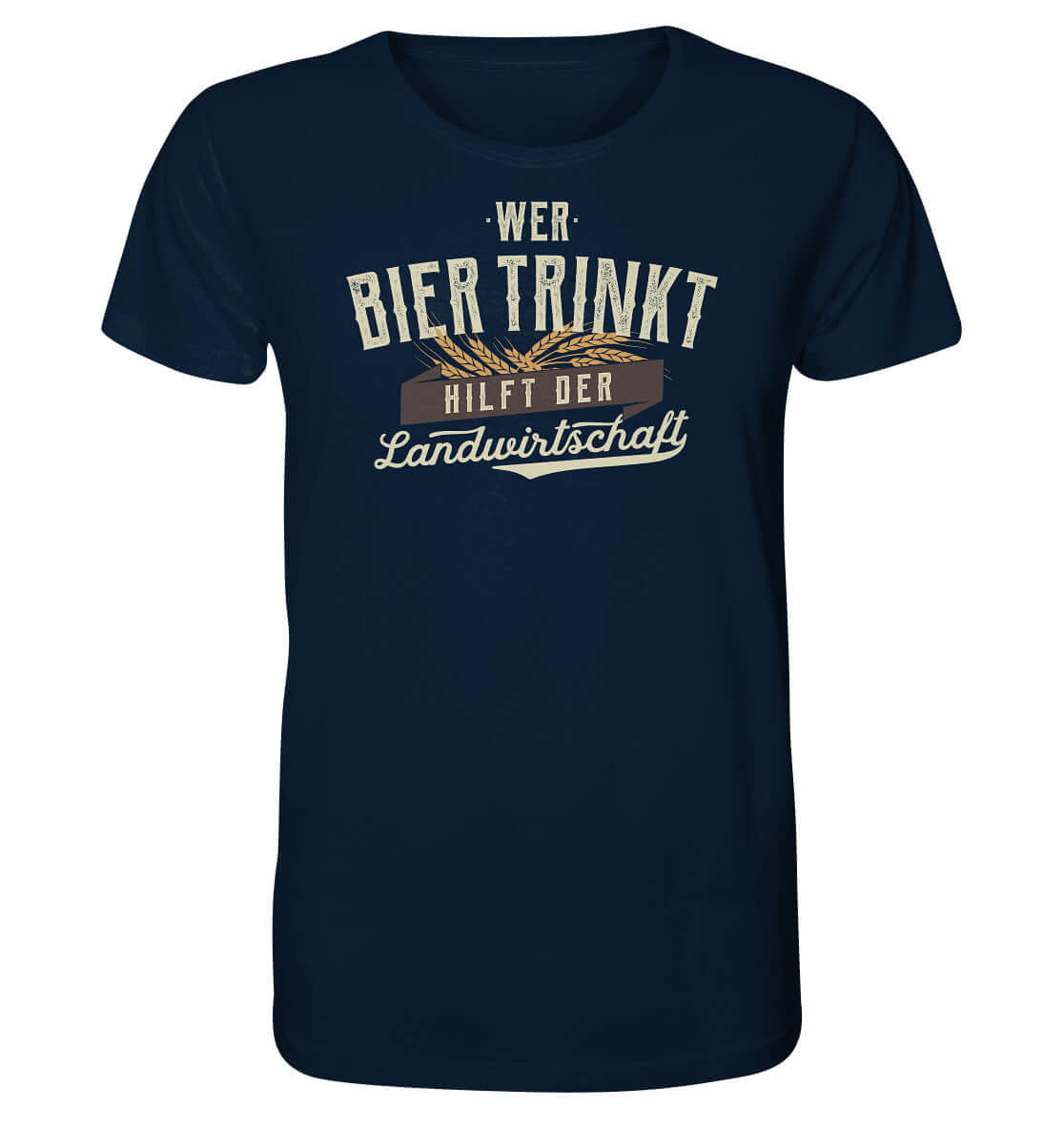 Wer Bier trinkt hilft der Landwirtschaft / Herren Organic Shirt (Unise Wer Bier trinkt hilft der Landwirtschaft / Herren Organic Shirt (Unise