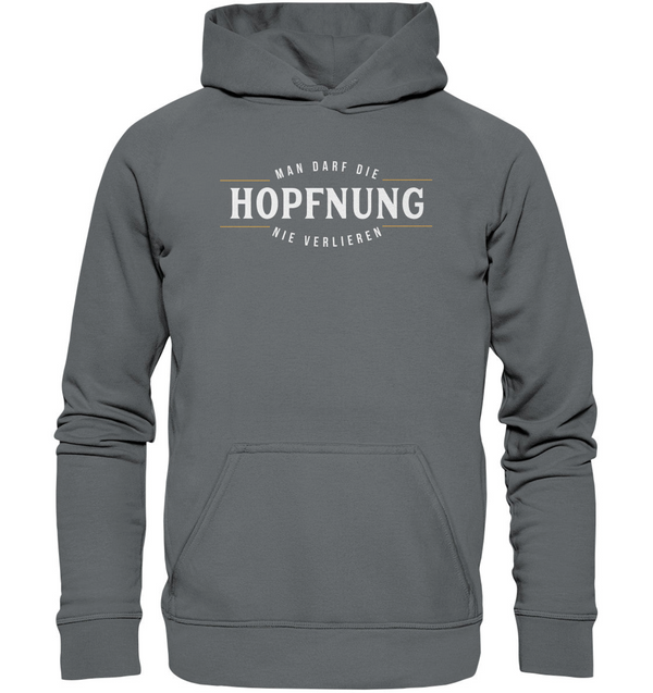 Man darf die Hopfnung nie verlieren / Herren Premium Hoodie (Unisex) (Lagerverkauf)