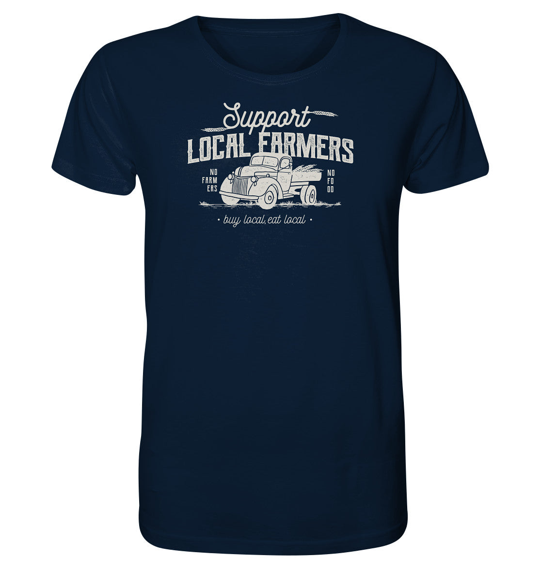 Support local farmer. No farmers no food. Shirt Landwirtschaft. Dorfkram® blau