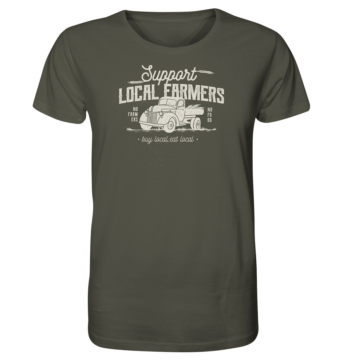 Support local farmer. No farmers no food. Shirt Landwirtschaft. Dorfkram® khaki