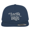 Tractor is my only Drug / Traktorliebe / Premium Snapback Cap