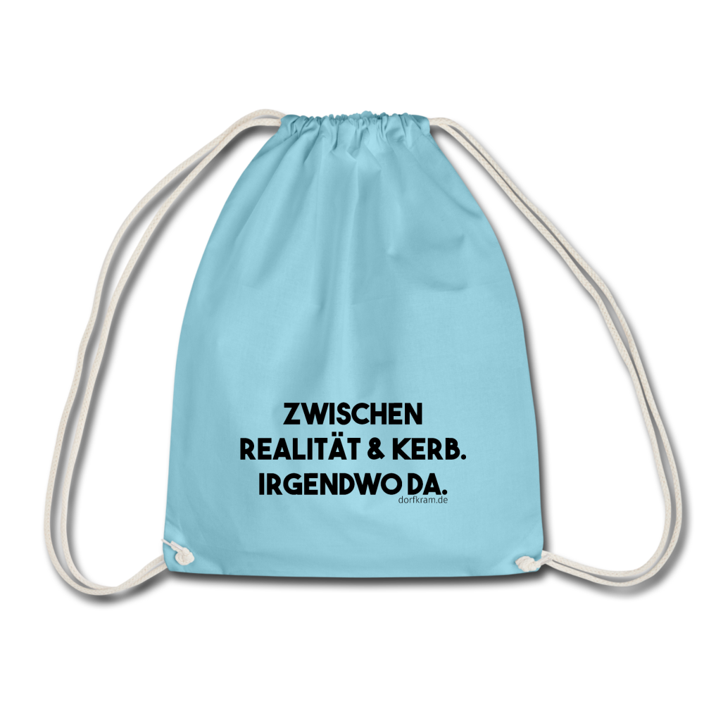 Zwischen Realität und Kerb. Irgendwo da ⎪Turnbeutel - Aqua